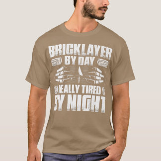 T-shirt Mens Mason Really Tired By Night Bricklayer46