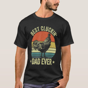 T-shirt Mens Meilleur cluckin'papa jamais roster poulet ré