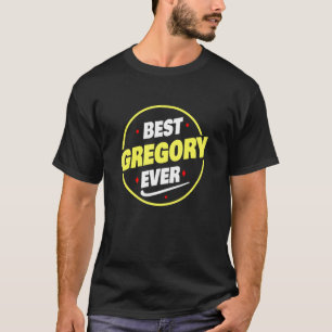 T-shirt Mens Meilleur Gregory Jamais Nom Gregory Dire