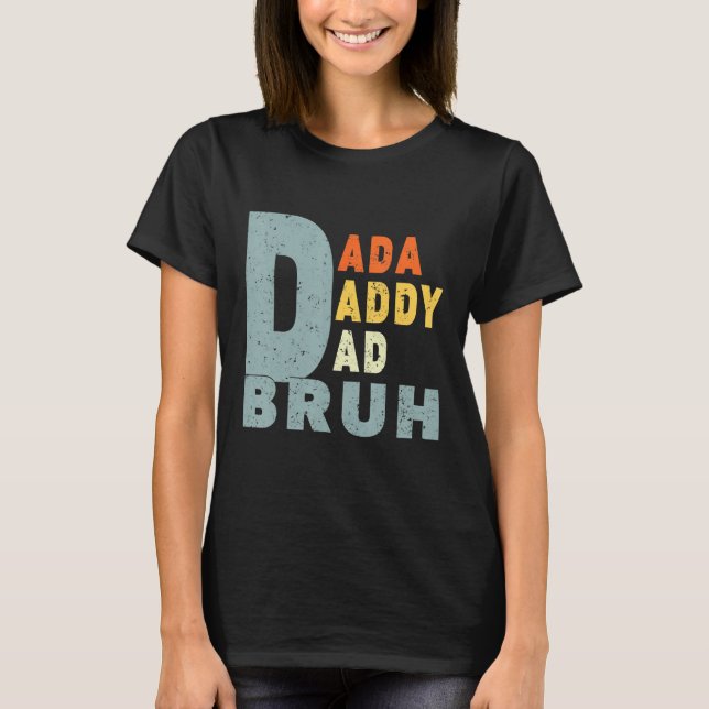 T-shirt Mens Men s Dada Daddy Dad Bruh  dad Retro Father s (Devant)
