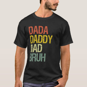 T-shirt Mens Mens Dada Papa Papa Papa Papa Bruh Papa