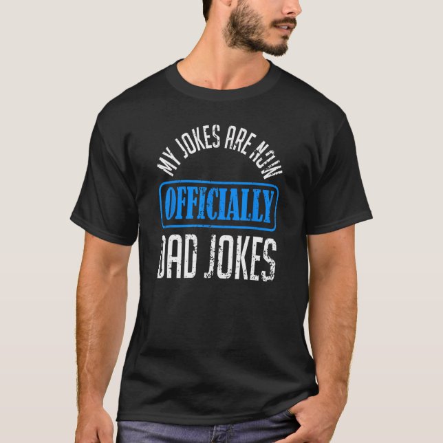 T-shirt Mens Mes Blagues Sont Officiellement Papa Blagues  (Devant)