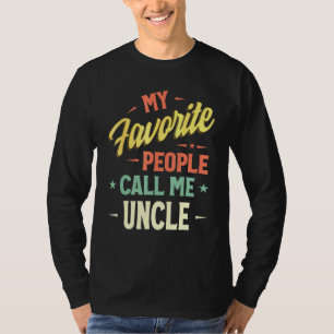 T-shirt Mens Mes Gens Favoris M'Appelent Oncle Fath Vintag