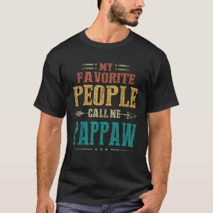 T-shirt Mens Mes Gens Favoris M'Appelent Pappaw Drôle Fath