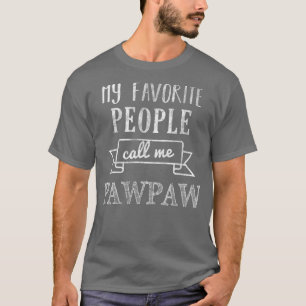 T-shirt Mens Mes Gens Favoris M'Appelent Pawpaw Grand-pa 