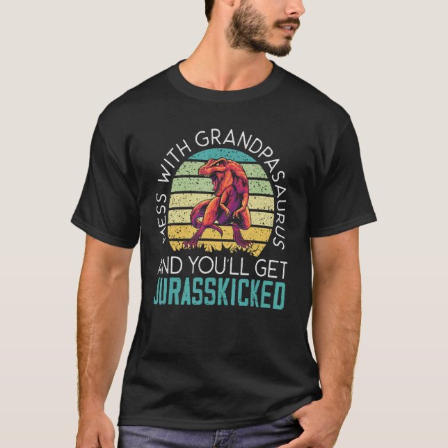 T-shirt Mens Mess Avec Grandpasaurus Et Vous Obtenez Juras (Devant)