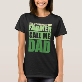 T-shirt Mens Mon Fermier Favori M'Appelle Fête des pères P