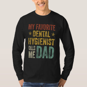 T-shirt Mens Mon Hygiéniste Dentaire Préféré M'Appelle Pap