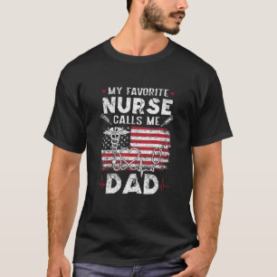 T-shirt Mens Mon Infirmière Favorite M'Appelle Papa Chemis