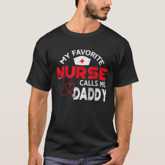 T-shirt Mens Mon infirmière préférée m'appelle Fête des pè