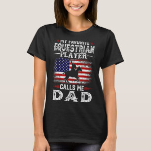 T-shirt Mens Mon Joueur Équestre Préféré M'Appelle Papa Us