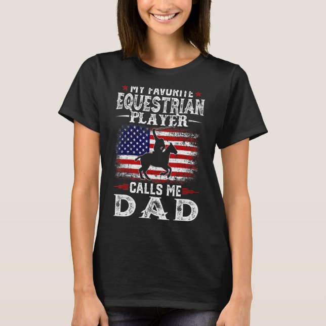 T-shirt Mens Mon Joueur Équestre Préféré M'Appelle Papa Us (Devant)