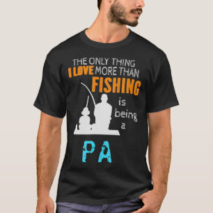 T-shirt Mens More than Love Fishing Pa Grandpa Spécial