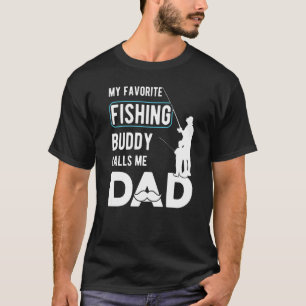 T-shirt Mens My Favori Fishing Buddy M'appelle Papa Blague