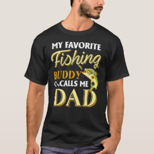 T-shirt Mens My Favori Fishing Buddy M'appelle Papa Père