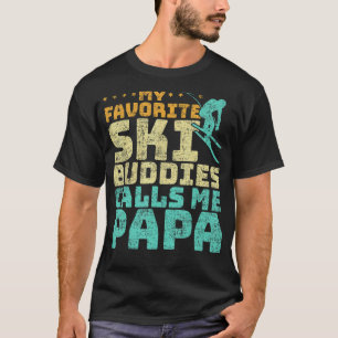 T-shirt Mens My Favorite Ski Buddies Me Appelle Papa Skiin