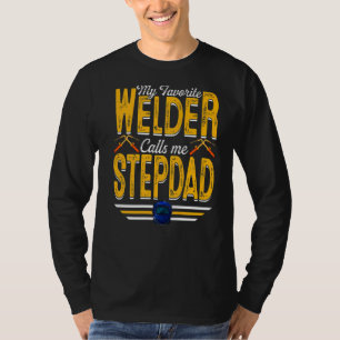 T-shirt Mens My Favorite Welder Me Appelle Stepdad Welding