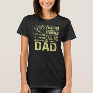 T-shirt Mens My Fishing Buddies Call Me Papa Patriotic For