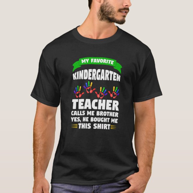 T-shirt Mens My Kindergarten Enseignant appelle Brother En (Devant)