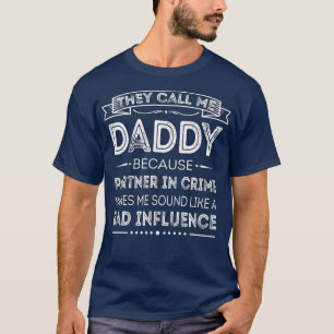T-shirt Mens On M'Appelle Papa Parce Qu'Il Est Partenaire 