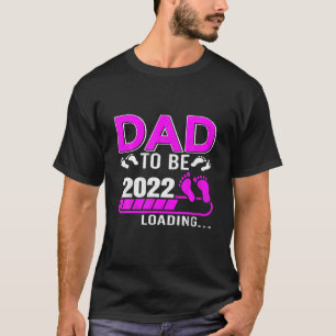 T-shirt Mens Papa À Être 2022 Charger Papa Pour Une Fille