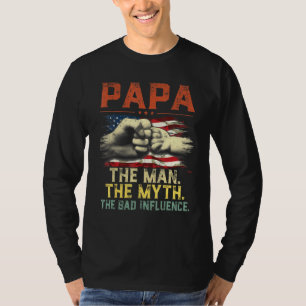 T-shirt Mens Papa L'Homme Le Mythe La Mauvaise Influence A