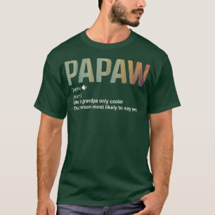 T-shirt Mens Papaw Définition Tee Comme Un Grand-Père Régu