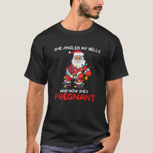 T-shirt Mens Père Noël Elle Jinga My Bells Christmas Pregn