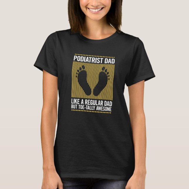 T-shirt Mens Podiatry Pied Pun De Santé Pour Un Père Podia (Devant)