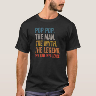 T-shirt Mens Pop Pop L'Homme Le Mythe La Légende Le Mauvai