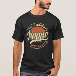 T-shirt Mens POPPA comme un grand-père SEULEMENT GLACIÈR