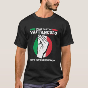 T-shirt Mens Quelle Partie De Vaffanculo Ne Comprenez-Vous