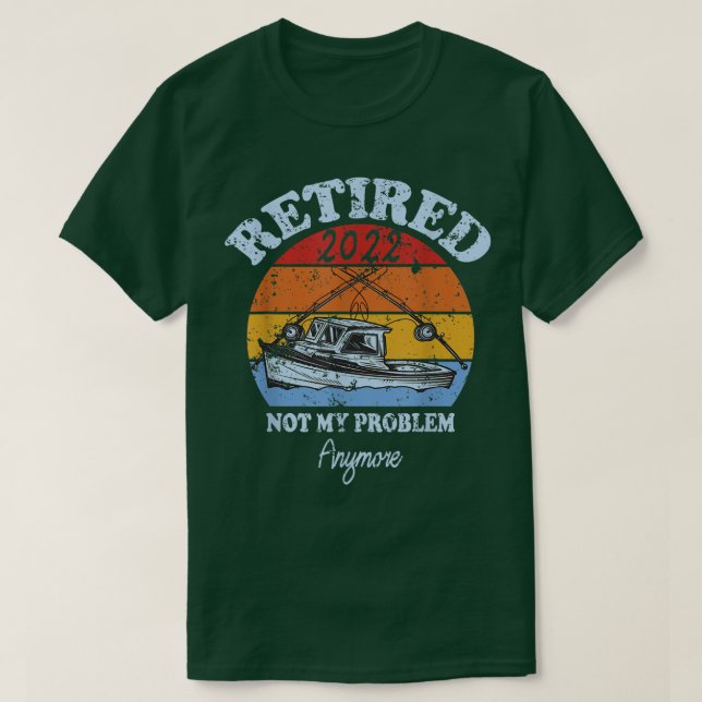 T-shirt Mens Retraité 2022 Pas mon problème Plus drôle Ret (Design devant)