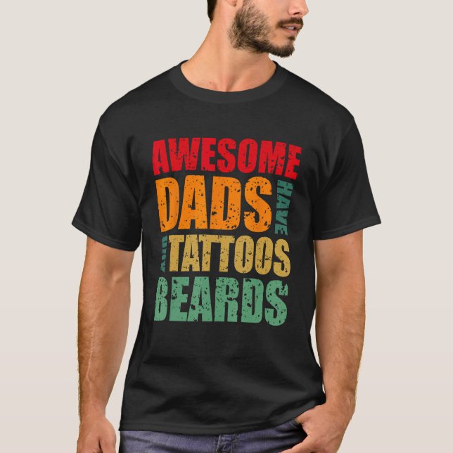 T-shirt Mens  Retro Awesome Fathers Day Beards Tattoos Des (Devant)