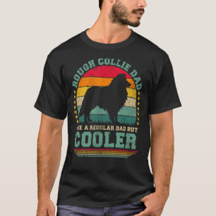 T-shirt Mens Rough Collie Papa Comme Un Papa Régulier Mais