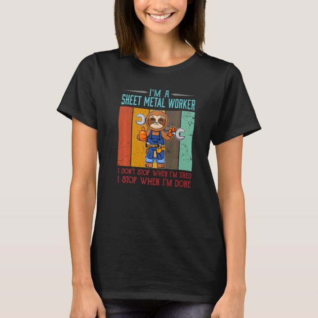 T-shirt Mens Sheet Metal Worker Stop When I'm Done Locksmi (Devant)