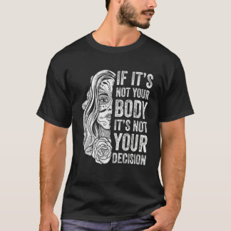T-shirt Mens Si Ce N'Est Pas Votre Corps Ce N'Est Pas Votr