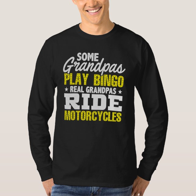 T-shirt Mens Some Grandpas Play Bingo Real Grandpas Ride M (Devant)