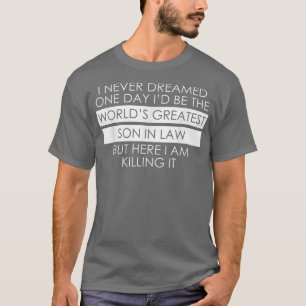 T-shirt Mens Son in Law Funny Christmas Birthday on Weddin