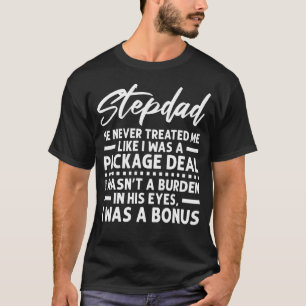 T-shirt Mens Stepdad Il Ne M'A Jamais Traitée Comme Stepda