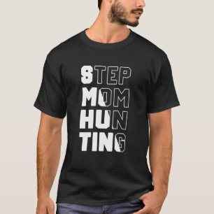T-shirt Mens Stepmamie Chasse Citer étape maman blague