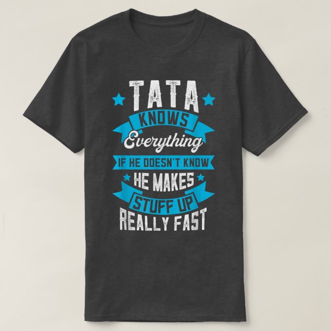 T-shirt Mens Tata Sait Tout Papa Vêtements, Drôle Fath (Design devant)