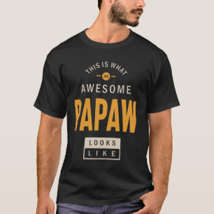 T-shirt Mens This is What an Awesome Papaw Grandpa Gift