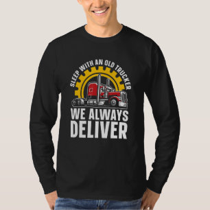 T-shirt Mens Truck Driver Hilarious Trucking Big Rig Old