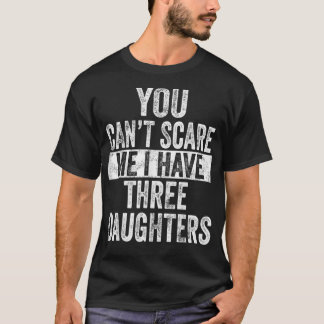 T-shirt Mens, tu ne peux pas me faire peur J'ai trois jour
