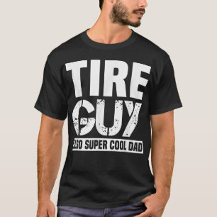 T-shirt Mens Tyr Guy drôle Voiture Mécanicien Papa Papa Pa