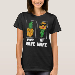 T-shirt Mens Votre Femme Ma Femme Comparaison Ananas Swing