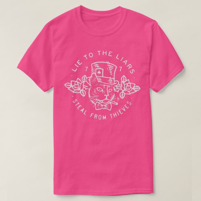 T-shirt Mensonge aux menteurs et vole aux voleurs (Design devant)