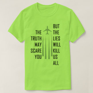 T-shirt Mensonges de Chemtrail