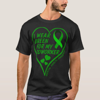 T-shirt Mental Health Awareness Month I Wear Green For My 